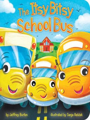 cover image of The Itsy Bitsy School Bus